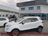 FORD EcoSport 1.0 EcoBoost 100 CV Titanium!! OK NEOPATENTATI!!!!