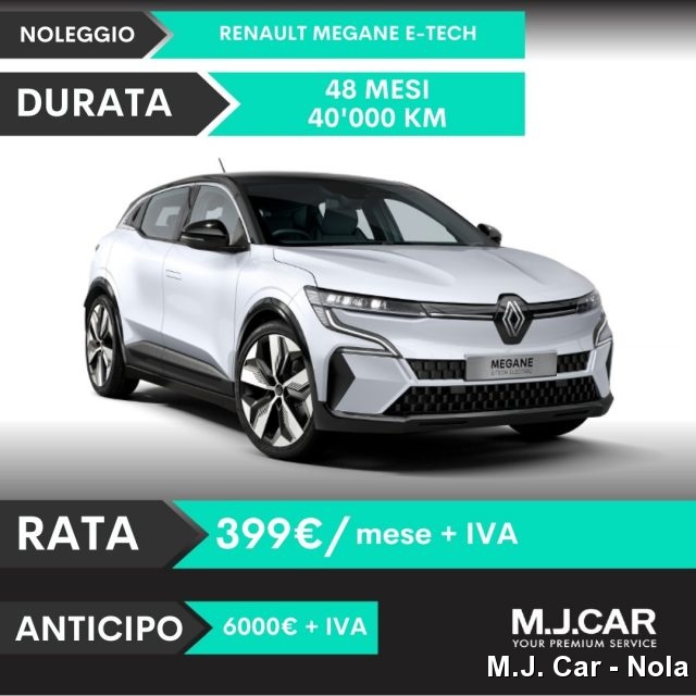 RENAULT Megane E-Tech Eletric EV40 130 CV Boost Charge Equilibre Nuovo