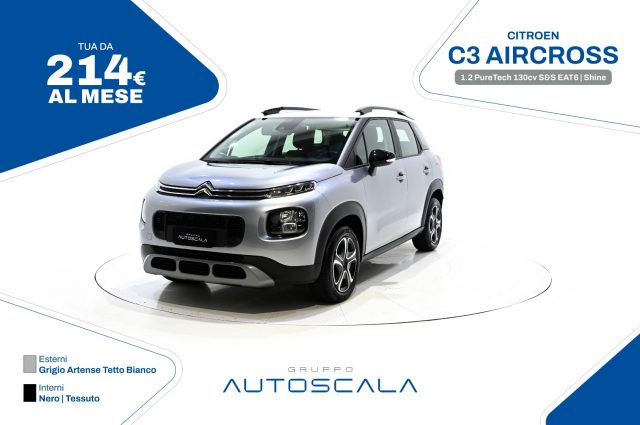 CITROEN C3 Aircross 1.2 PureTech 130cv S&S EAT6 Shine 