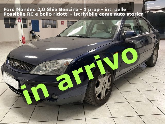 FORD Mondeo 2.0i 16V 4p. Ghia 1 prop - int pelle - in arrivo 