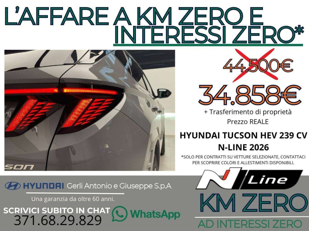 HYUNDAI Tucson 1.6 A/T HEV FULL HYBRID "N-LINE" KM ZERO - "PREZZO