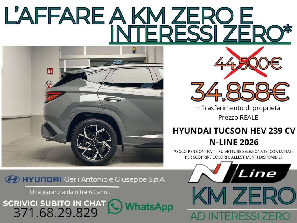HYUNDAI Tucson 1.6 A/T HEV FULL HYBRID "N-LINE" KM ZERO - "PREZZO